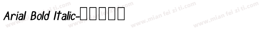 Arial Bold ltalic字体转换